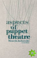 Aspects of Puppet Theatre