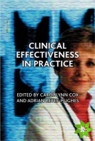 Clinical Effectiveness in Practice