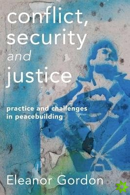Conflict, Security and Justice