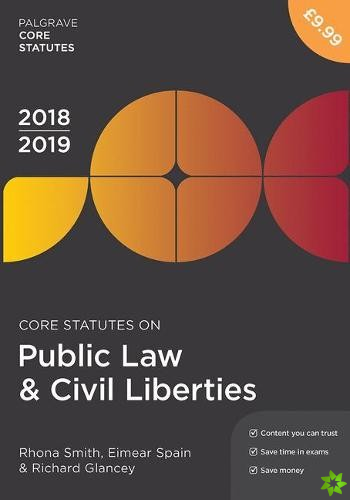 Core Statutes on Public Law & Civil Liberties 2018-19