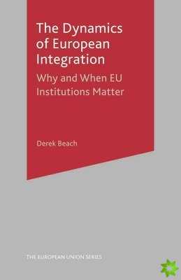 Dynamics of European Integration