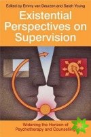 Existential Perspectives on Supervision