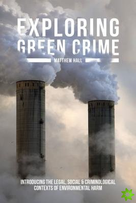 Exploring Green Crime