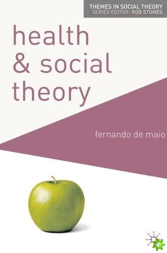 Health and Social Theory