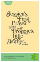 Jessica's First Prayer and Froggy's Little Brother