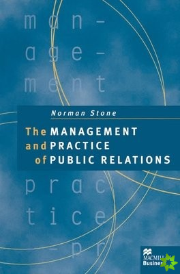 Management and Practice of Public Relations