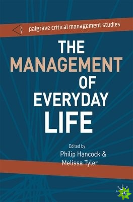 Management of Everyday Life