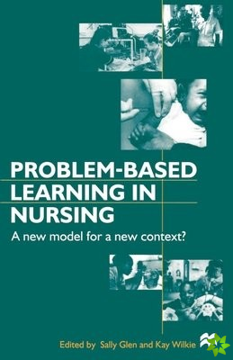 Problem-based Learning in Nursing