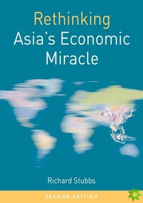 Rethinking Asia's Economic Miracle