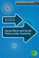 Social Work and Social Policy under Austerity