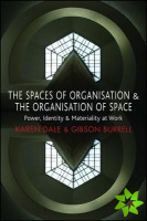 Spaces of Organisation and the Organisation of Space