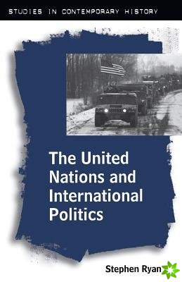 United Nations and International Politics