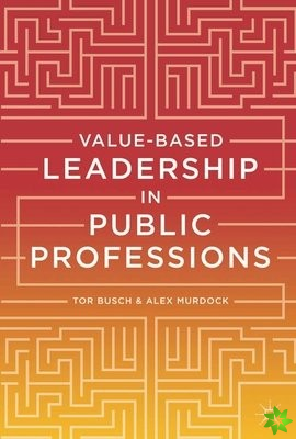 Value-based Leadership in Public Professions