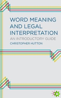 Word Meaning and Legal Interpretation