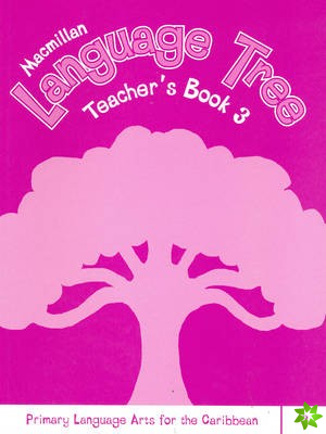 Caribbean Language Tree 3 Teacher's Book