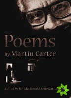 Macmillan Caribbean Writers: Poems by Martin Carter