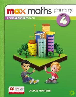 Max Maths Primary A Singapore Approach Grade 4 Journal