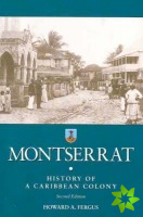 Monserrat: History of a Caribbean Colony 2e