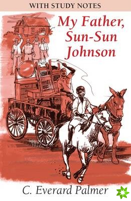 My Father, Sun-Sun Johnson 2nd Edition