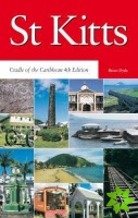St Kitts: Cradle of the Caribbean 4th Edition