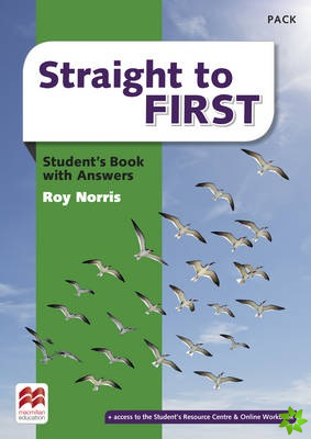 Straight to First Student's Book with Answers Pack