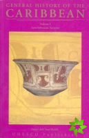 UNESCO General History of the Caribbean Vol I (PB)