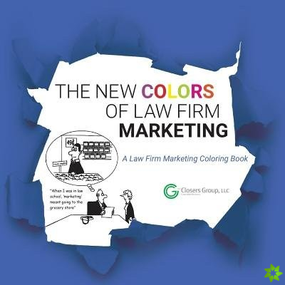 New Colors of Law Firm Marketing
