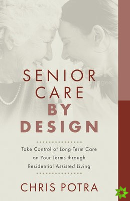 Senior Care by Design