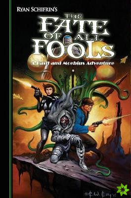 Adventures of Basil and Moebius Volume 4: The Fate of All Fools