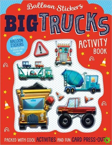 Balloon Stickers Big Trucks Activity Book