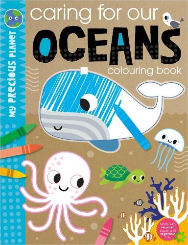 My Precious Planet Caring for Our Oceans Activity Book