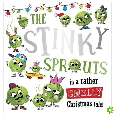 Stinky Sprouts