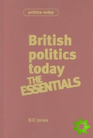 British Politics Today: Essentials
