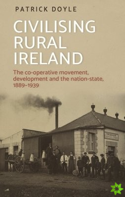 Civilising Rural Ireland