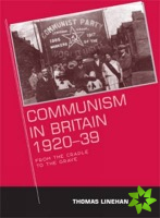 Communism in Britain, 192039
