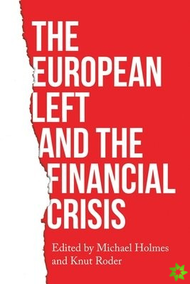 European Left and the Financial Crisis