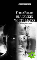 Frantz Fanons 'Black Skin, White Masks'