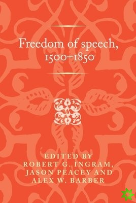 Freedom of Speech, 15001850