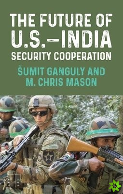 Future of U.S.India Security Cooperation