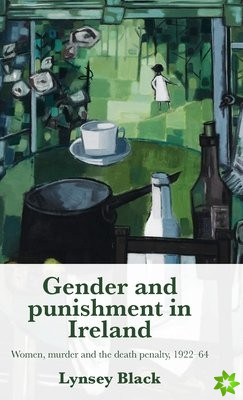 Gender and Punishment in Ireland