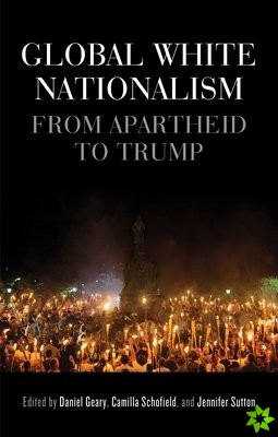 Global White Nationalism