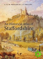 Historical Atlas of Staffordshire