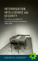Interrogation, Intelligence and Security