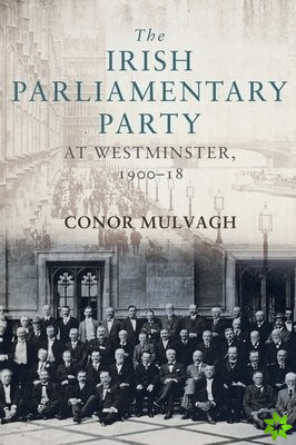 Irish Parliamentary Party at Westminster, 190018