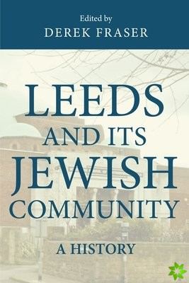Leeds and its Jewish Community