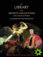 Library and Archive Collections of the University of Aberdeen