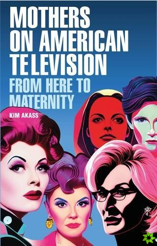 Mothers on American Television