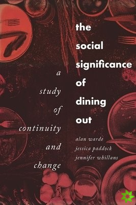 Social Significance of Dining out