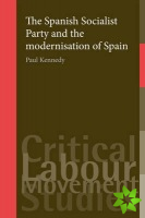 Spanish Socialist Party and the Modernisation of Spain
