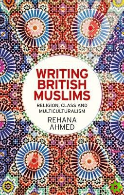 Writing British Muslims
